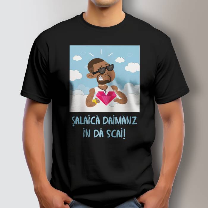 Tricou personalizat - Salaica daimanz in da scai!