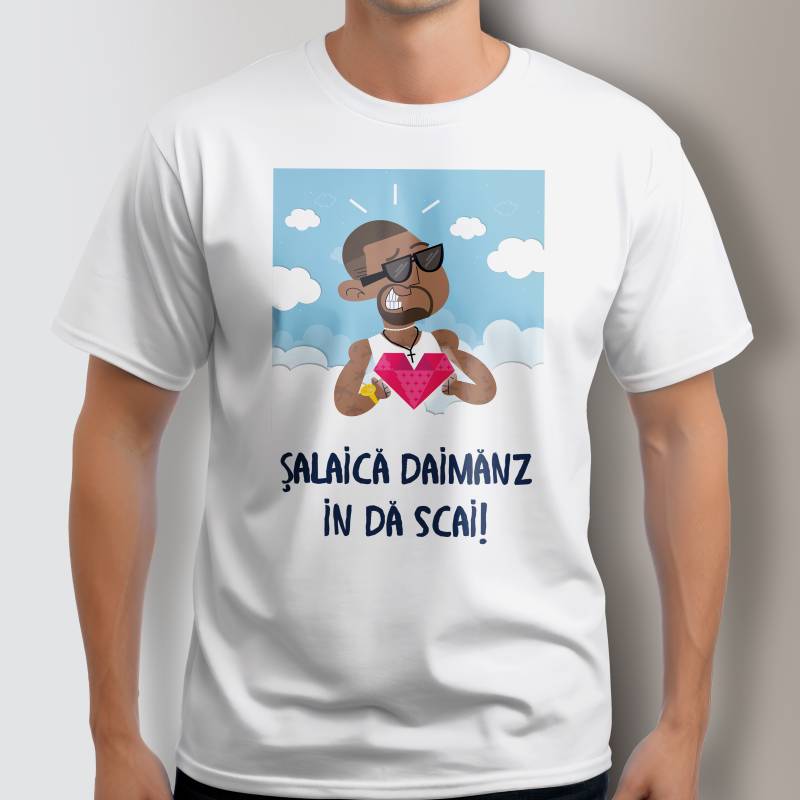 Tricou personalizat - Salaica daimanz in da scai!