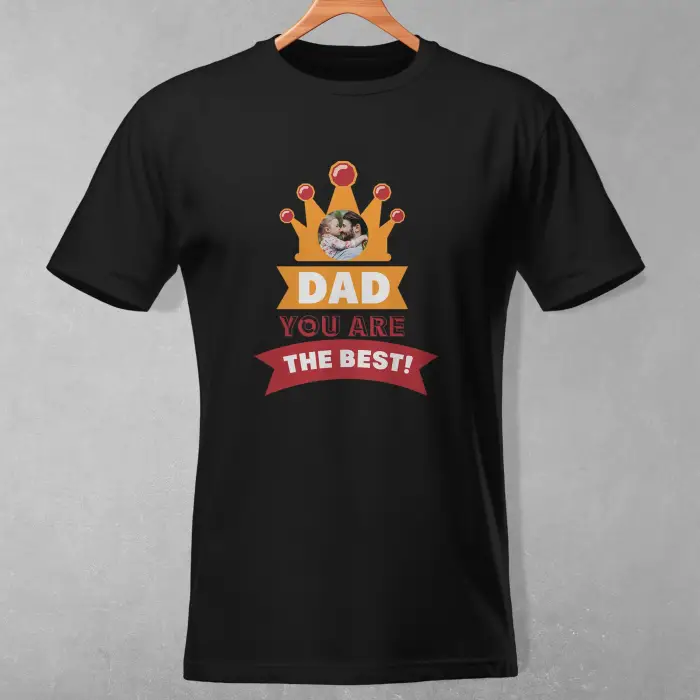Tricou personalizat - Dad you are the best