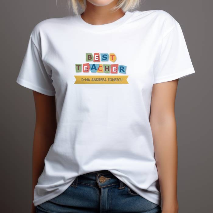 Tricou personalizat - Best teacher