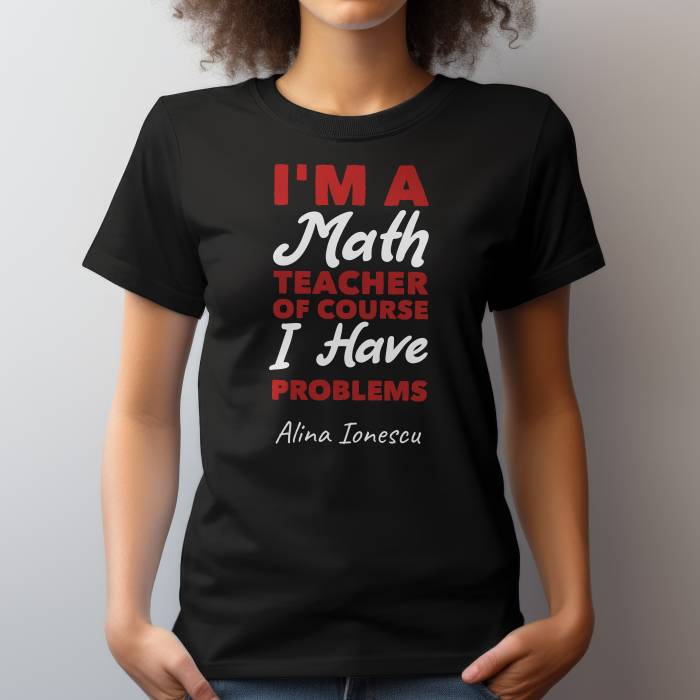 Tricou personalizat - Math teacher